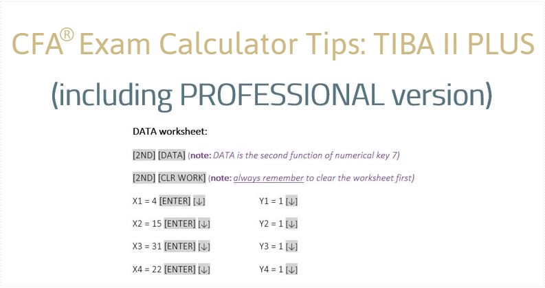 CFA Exam Calculator: TIBA II PLUS Tips (including PROFESSIONAL version)
